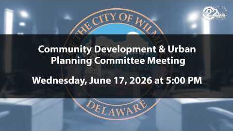 Community Development & Urban Planning Committee Meeting  | 6/17/2026