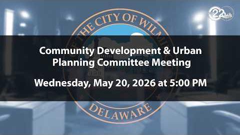 Community Development & Urban Planning Committee Meeting  | 5/20/2026