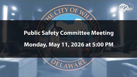 Public Safety Committee Meeting  | 5/11/2026