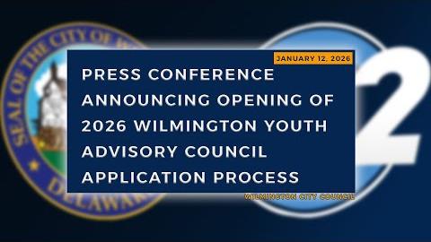 Press Conference Announcing the Opening of 2026 Wilmington Youth Council Application Process