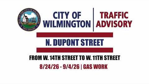 Wilmington Traffic Advisory Through September 4, 2026