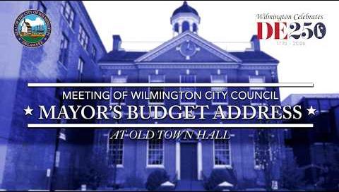 Regular Meeting of Wilmington City Council & Mayor's Budget Address | 3/19/2026