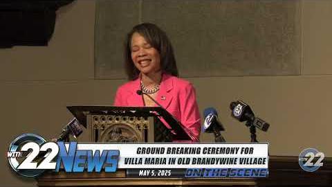 WITN 22 News On The Scene | Groundbreaking for Villa Maria at Old Brandywine Village | May 2025