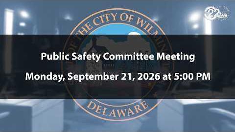 Public Safety Committee Meeting  | 9/21/2026