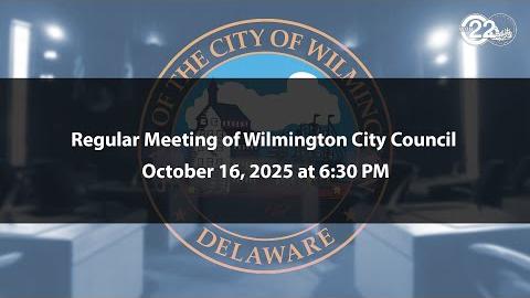 Regular Meeting of Wilmington City Council | 10/16/2025