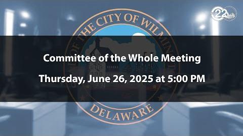 Committee of the Whole Meeting | 6/26/2025
